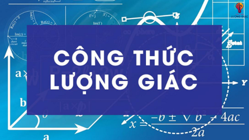 công thức lượng giác cần nhớ